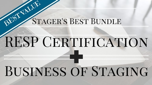 Stager’s Best Bundle – RESP Certification + Business of Staging Courses